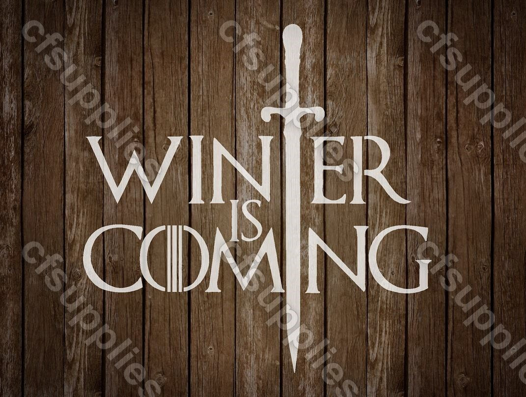 Game of Thrones Mylar Stencil 'Winter is Coming' A5/A4/A3 sizes 190 mi