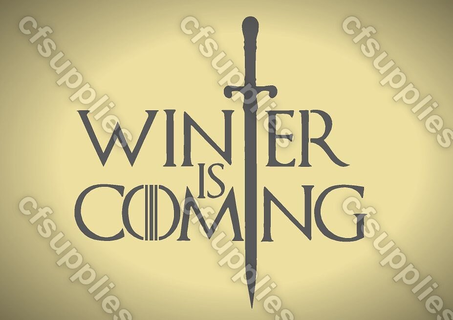 Game of Thrones Mylar Stencil 'Winter is Coming' A5/A4/A3 sizes 190 mi