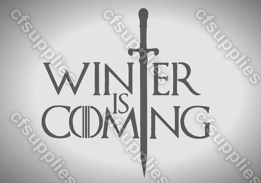 Game of Thrones Mylar Stencil 'Winter is Coming'