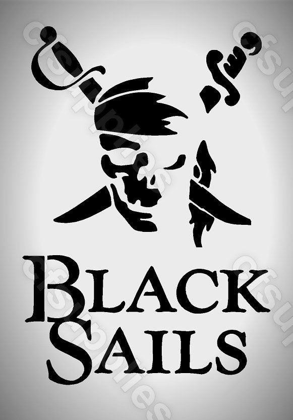 Black Sails TV Theme Mylar Stencil A5/A4/A3 sizes 190 micron