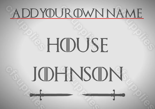 Personalised Game of Thrones Custom Mylar Stencils | Add your name |