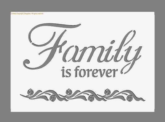 Shabby Chic Mylar Stencil Family is forever A5/A4/A3 sizes 190 micron 