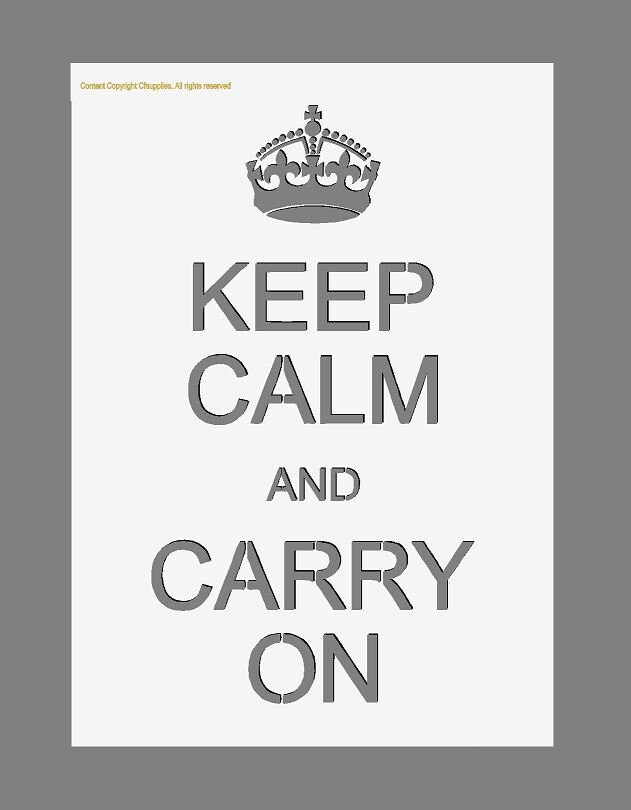 Keep Calm Mylar Stencil A5/A4/A3 sizes 190 micron