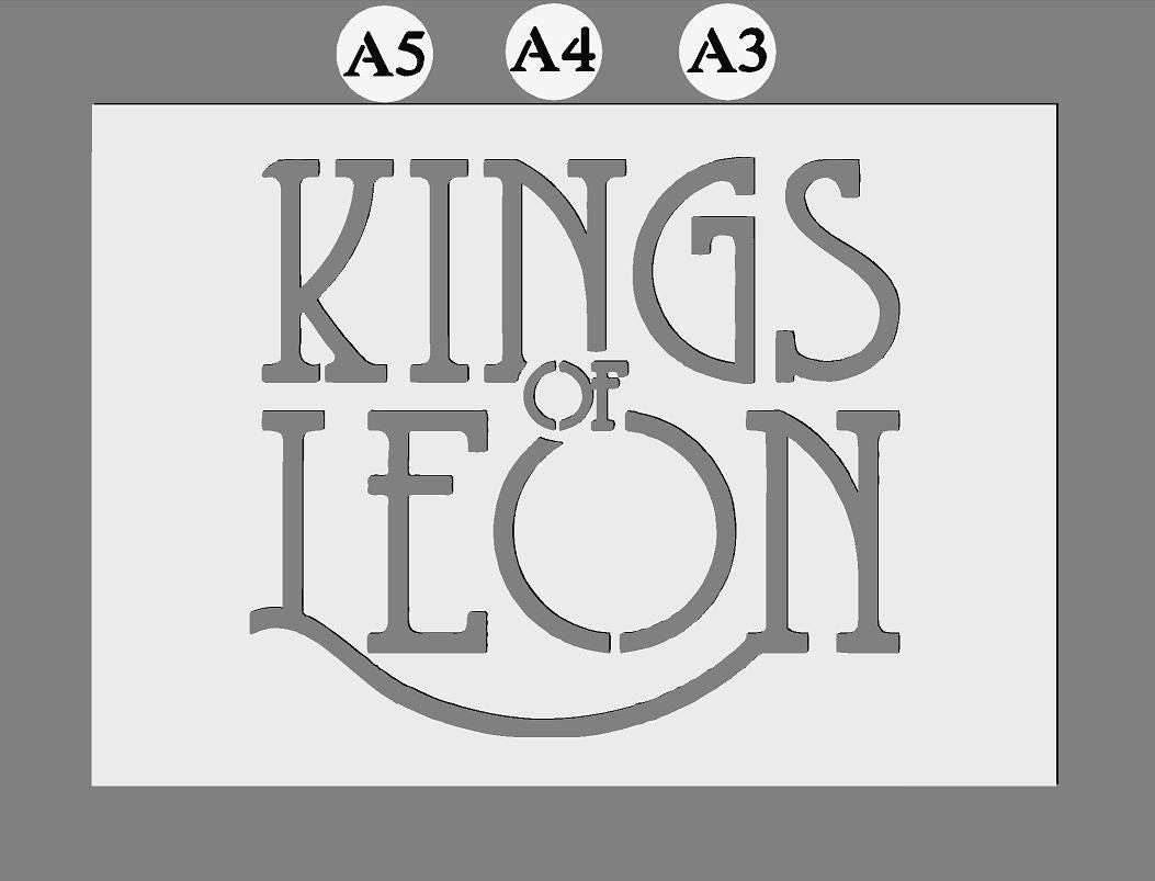 'Kings of Leon' Mylar Stencil A5/A4/A3 sizes 190 micron