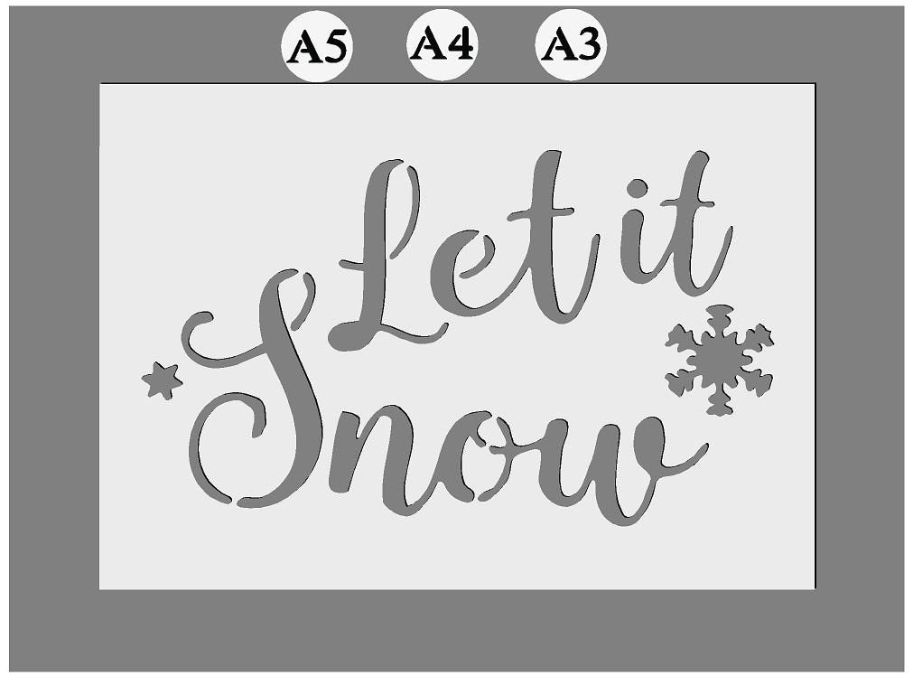 Mylar Stencils | Let it Snow Christmas stencil |  A3/A4 sheet sizes | 